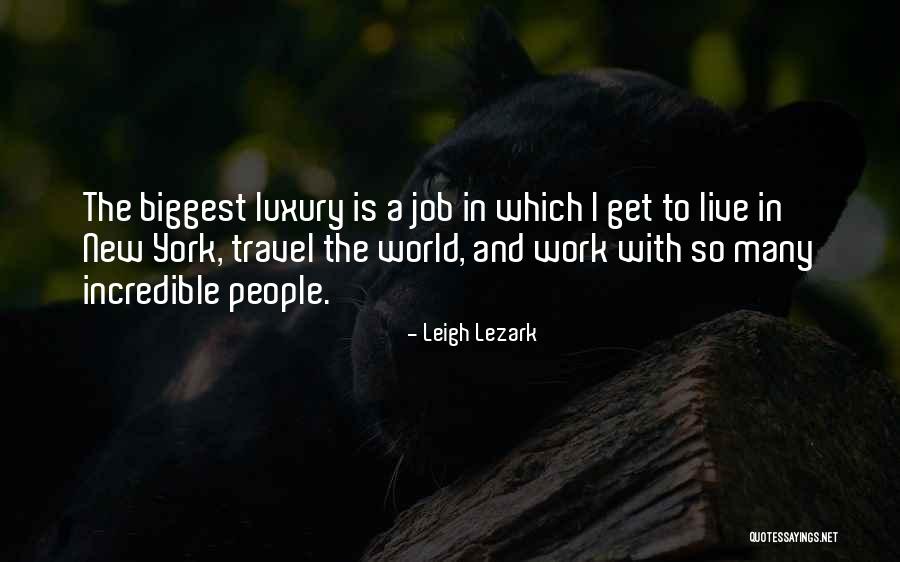 Leigh Lezark Quotes 1890659