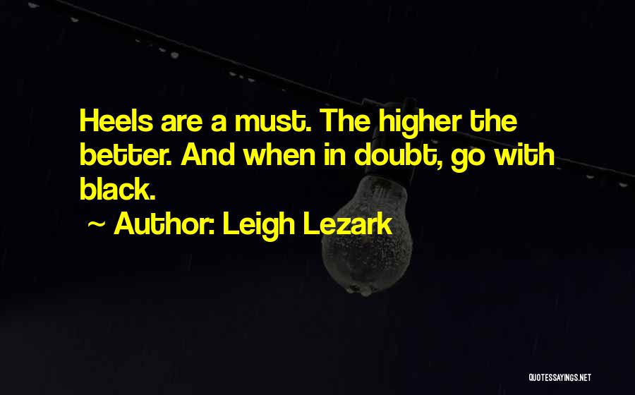 Leigh Lezark Quotes 469776