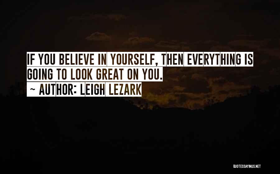 Leigh Lezark Quotes 516089