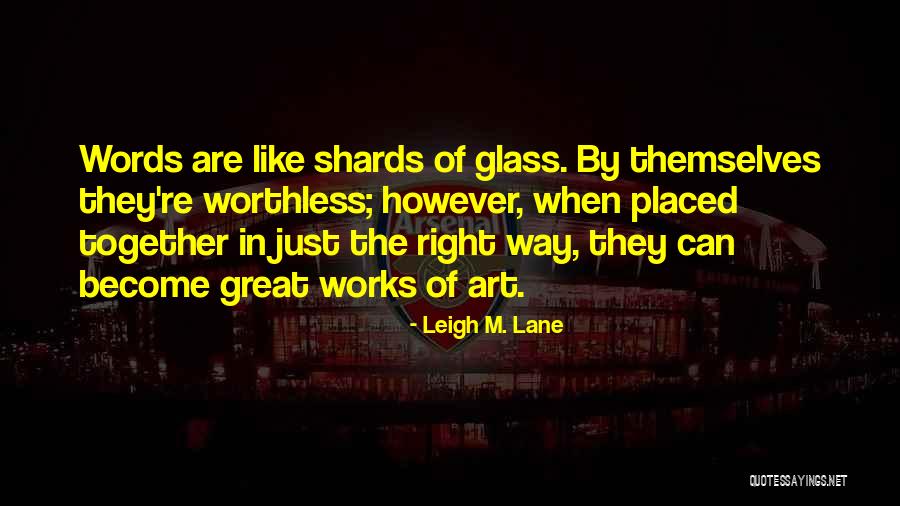 Leigh M. Lane Quotes 277771