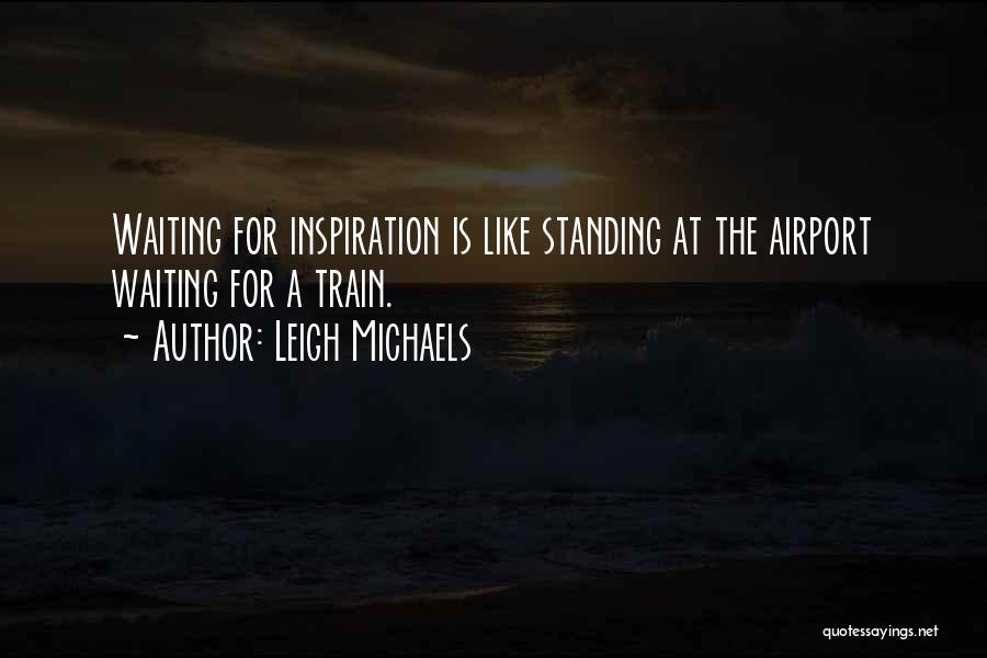 Leigh Michaels Quotes 1228698