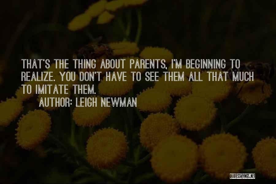 Leigh Newman Quotes 88885