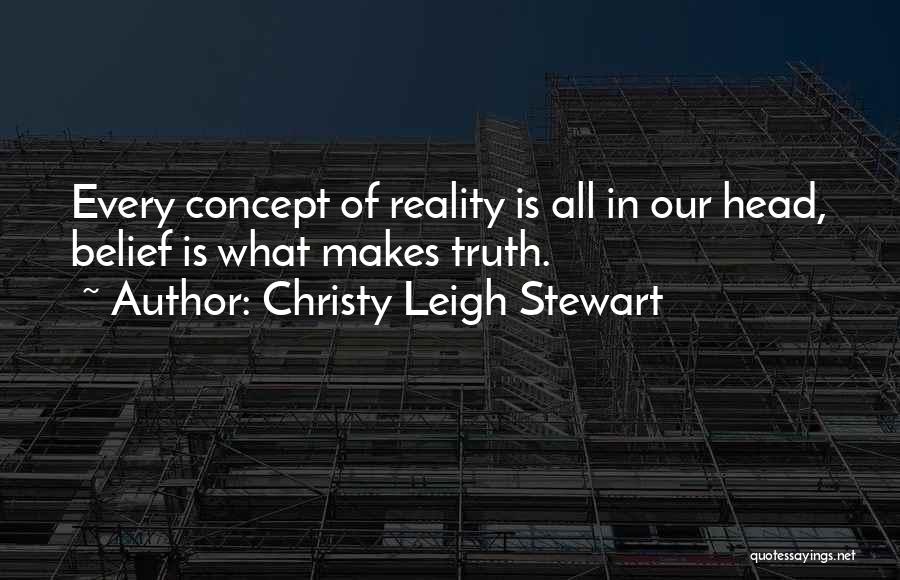 Leigh Quotes By Christy Leigh Stewart