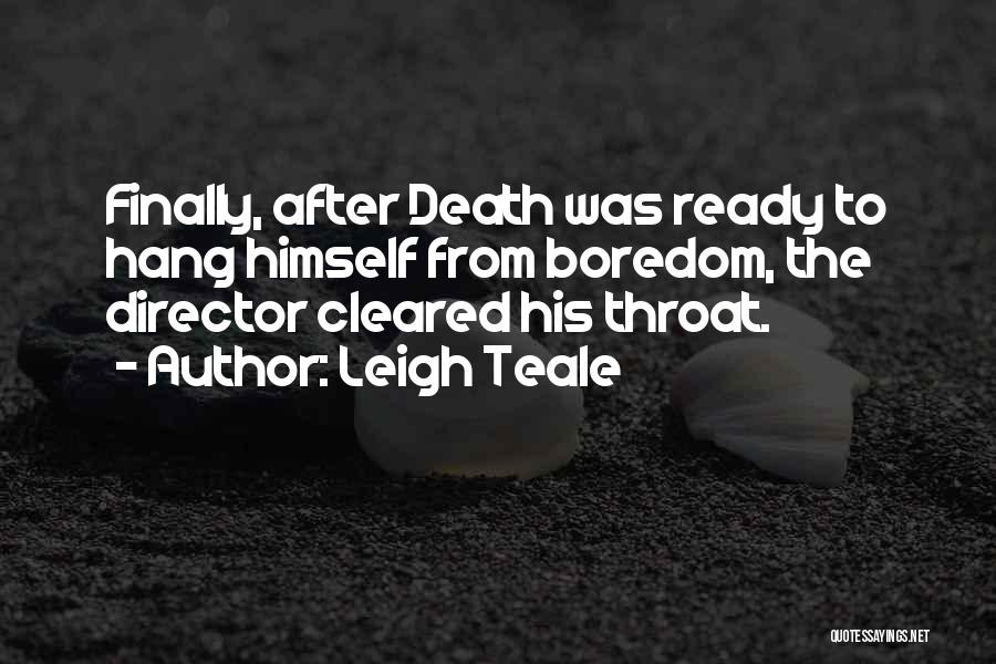 Leigh Teale Quotes 870651