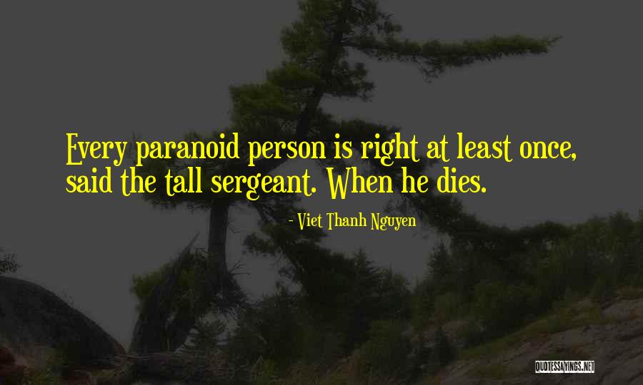 Leighanne Quotes By Viet Thanh Nguyen Leighanne Quotes By Viet Thanh Nguyen