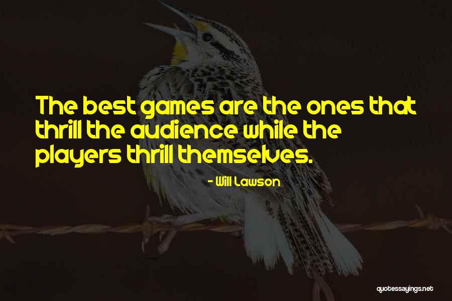 Leighla Harriot Quotes By Will Lawson Leighla Harriot Quotes By Will Lawson