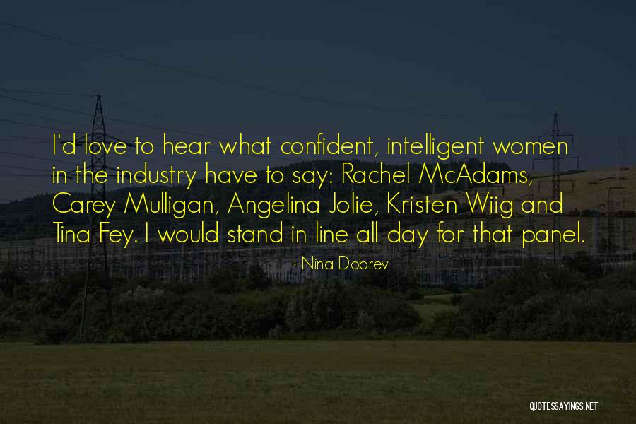 Leighland Kaiser Quotes By Nina Dobrev