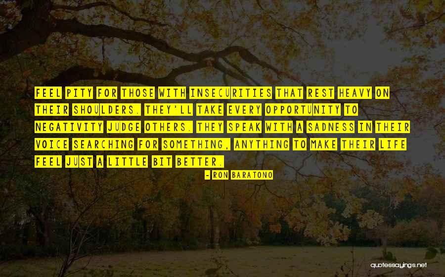 Leighton Austin Quotes By Ron Baratono Leighton Austin Quotes By Ron Baratono