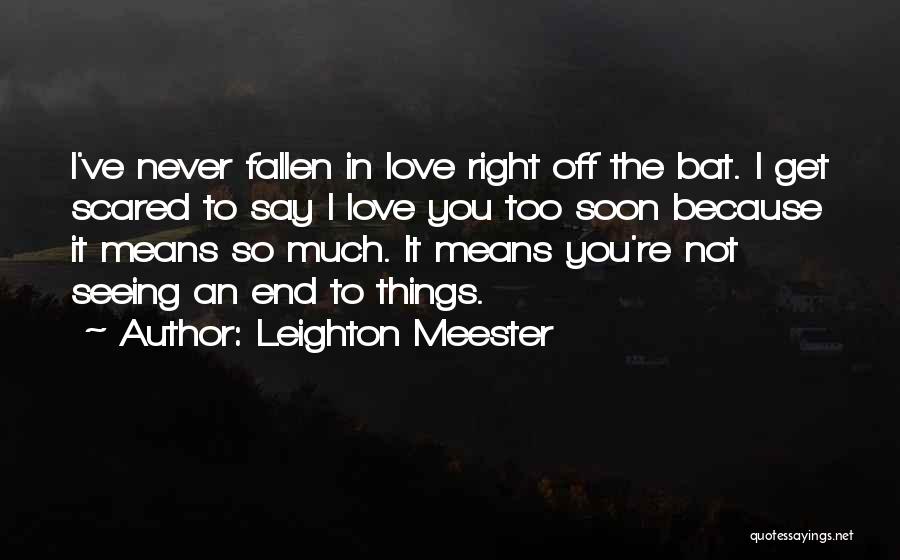 Leighton Meester Quotes 1011218