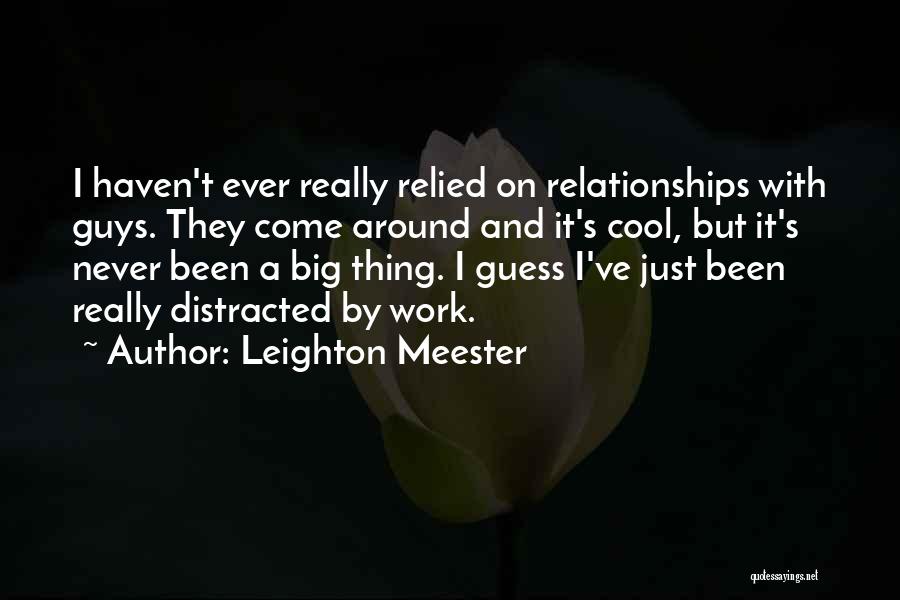 Leighton Meester Quotes 821198