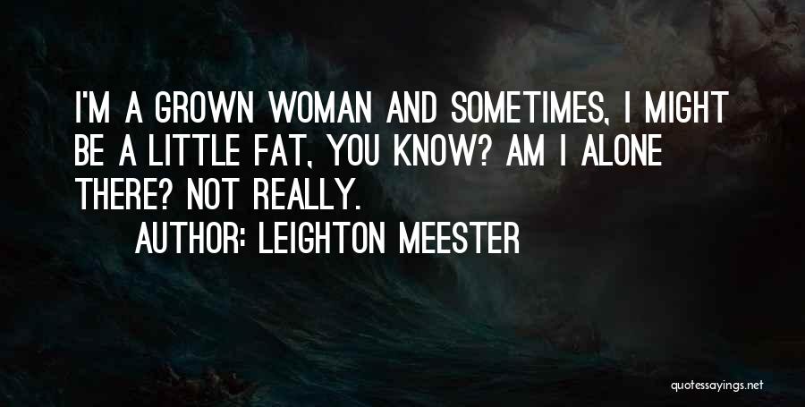 Leighton Meester Quotes 844090