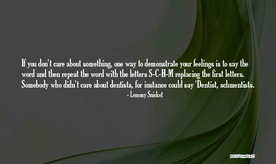 Leijonankita Quotes By Lemony Snicket Leijonankita Quotes By Lemony Snicket