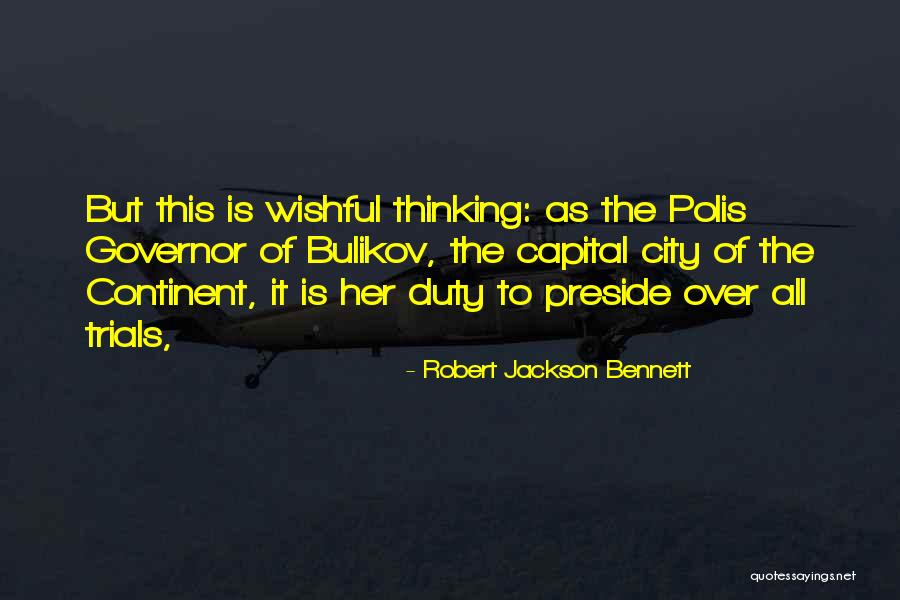 Leijonankita Quotes By Robert Jackson Bennett Leijonankita Quotes By Robert Jackson Bennett