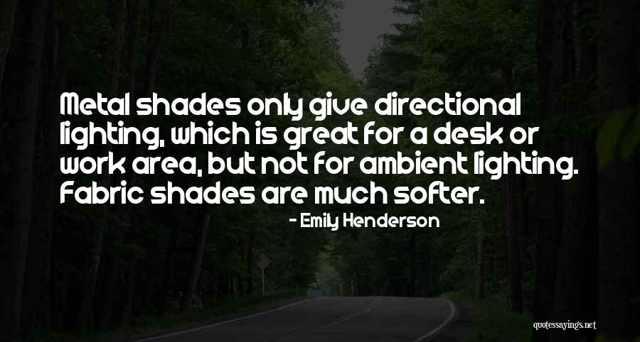 Leika Marten Quotes By Emily Henderson Leika Marten Quotes By Emily Henderson