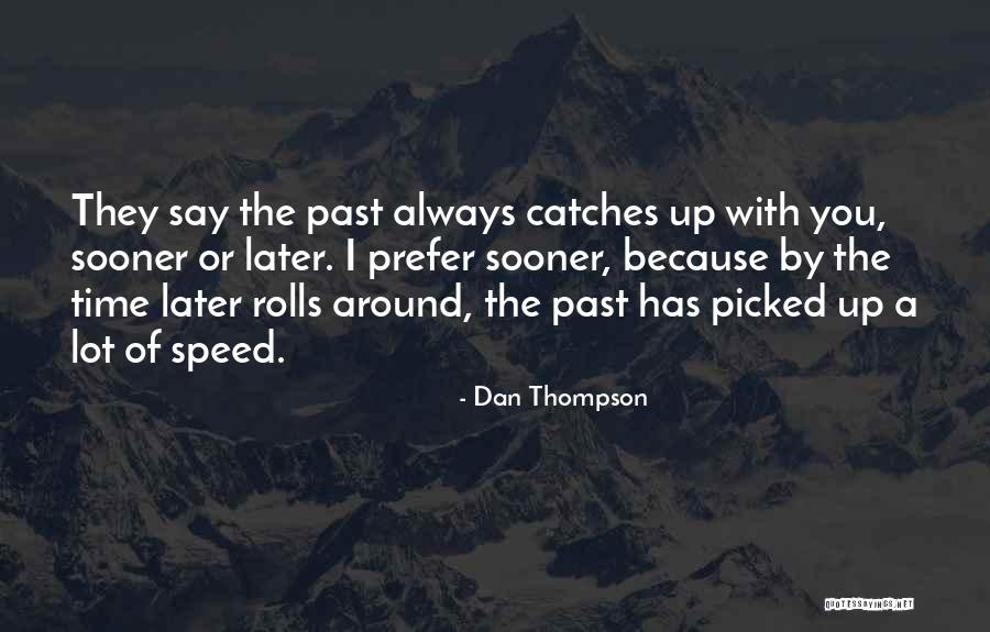Leiken Cozinhas Quotes By Dan Thompson Leiken Cozinhas Quotes By Dan Thompson