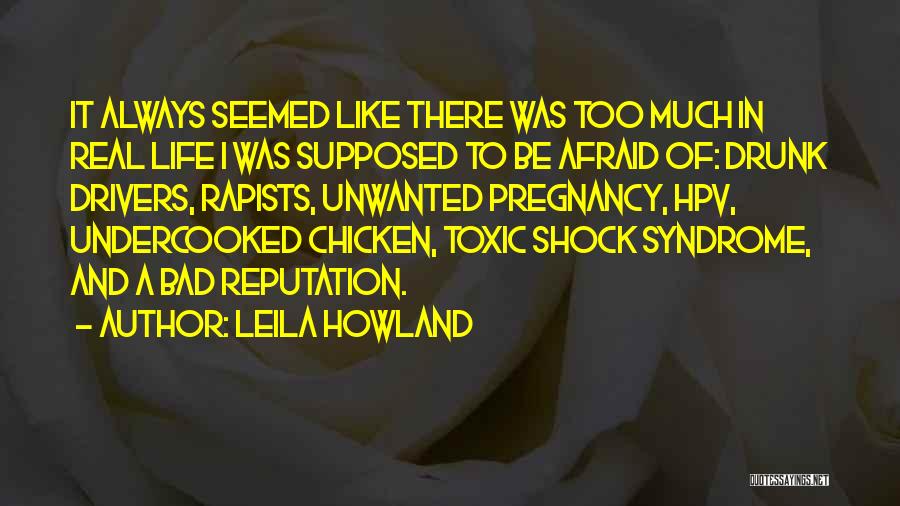 Leila Howland Quotes 1990248