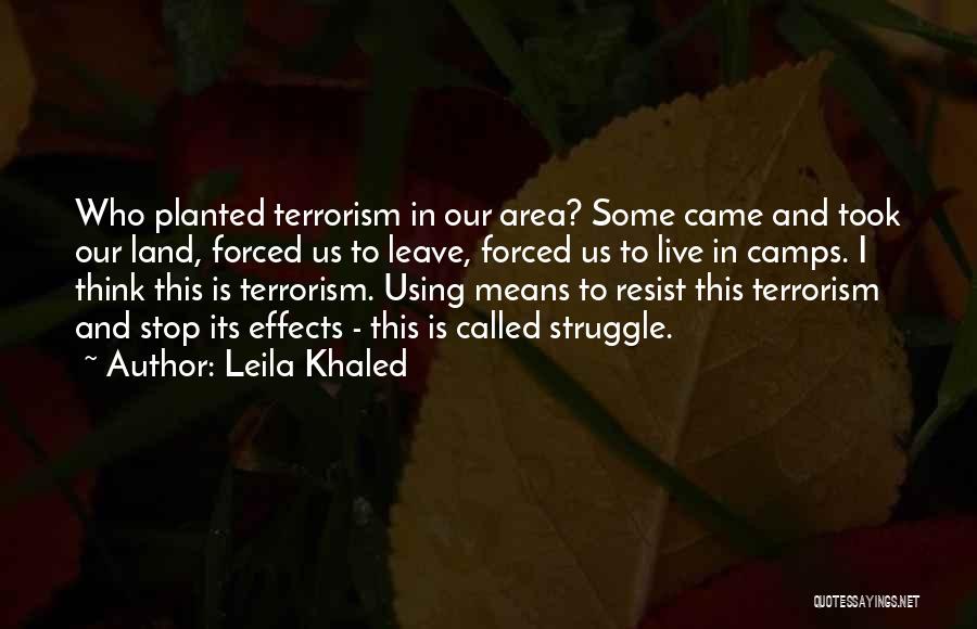 Leila Khaled Quotes 1991972