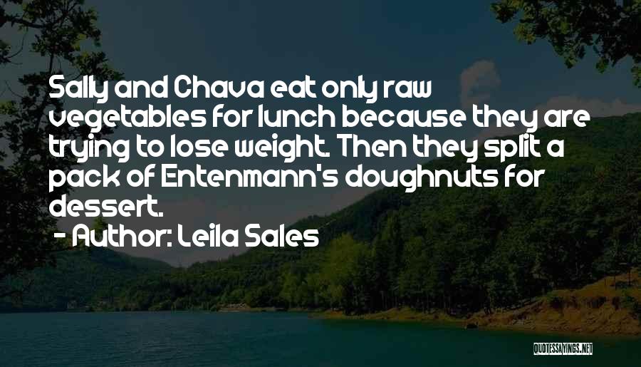 Leila Sales Quotes 335012