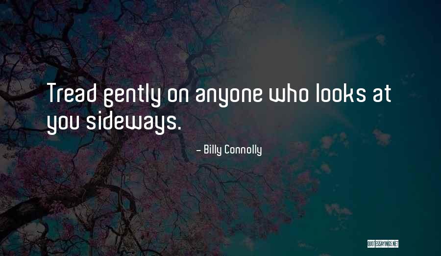 Leilane Sta Quotes By Billy Connolly Leilane Sta Quotes By Billy Connolly