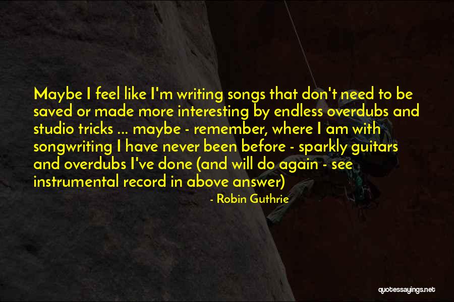 Leilani Mendoza Quotes By Robin Guthrie Leilani Mendoza Quotes By Robin Guthrie