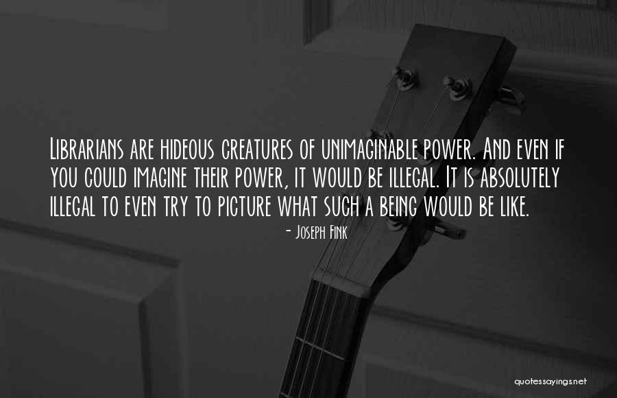 Leilany Rojas Quotes By Joseph Fink Leilany Rojas Quotes By Joseph Fink