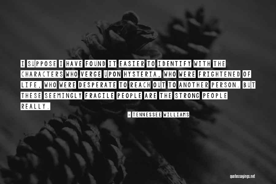 Leilas Jul Quotes By Tennessee Williams Leilas Jul Quotes By Tennessee Williams