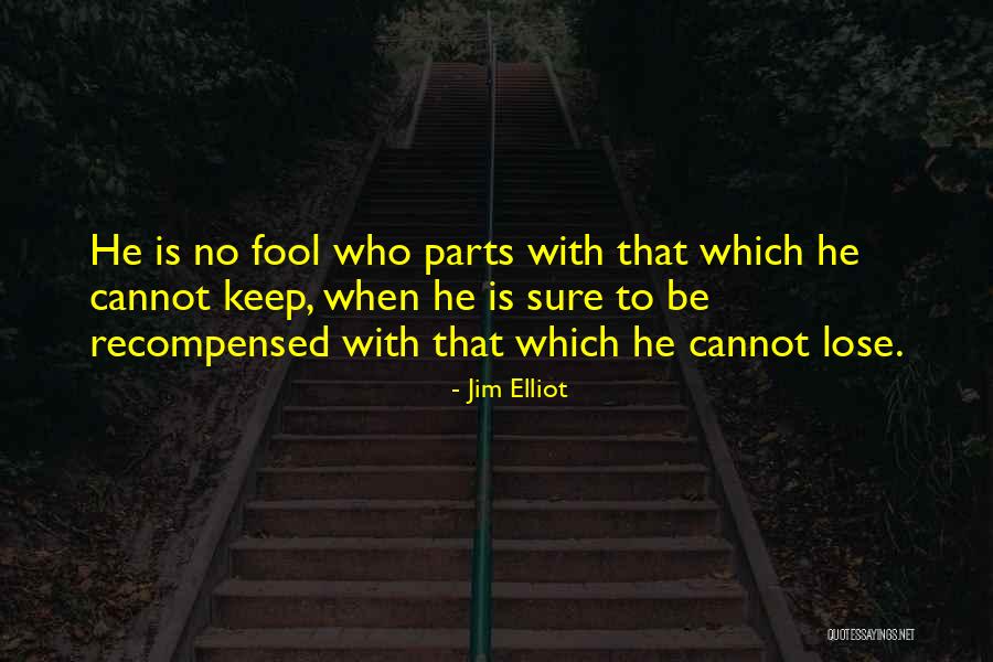 Leinberger Beer Quotes By Jim Elliot Leinberger Beer Quotes By Jim Elliot