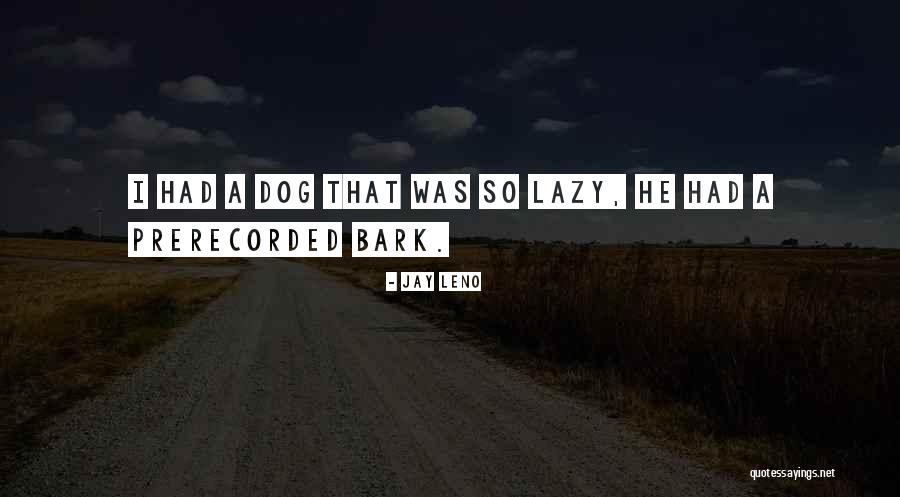Leinberger Jail Quotes By Jay Leno Leinberger Jail Quotes By Jay Leno