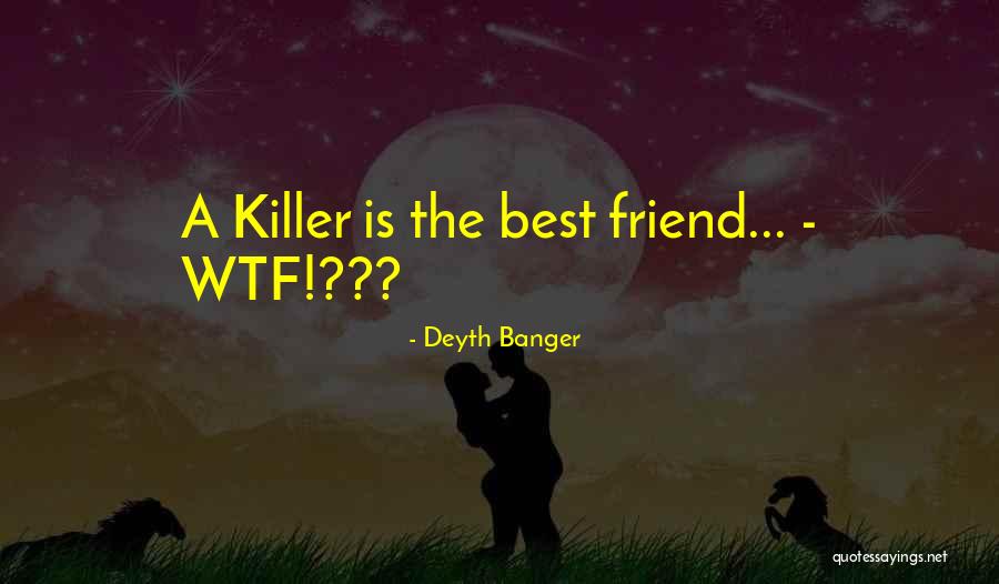 Leindecker Artist Quotes By Deyth Banger