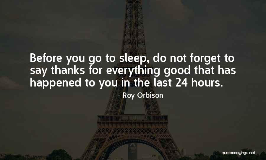 Leinemann Zsolt Quotes By Roy Orbison Leinemann Zsolt Quotes By Roy Orbison
