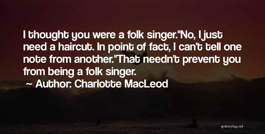 Leiphart Victoria Quotes By Charlotte MacLeod