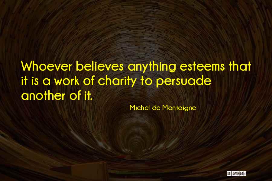 Leipoldt Street Quotes By Michel De Montaigne Leipoldt Street Quotes By Michel De Montaigne