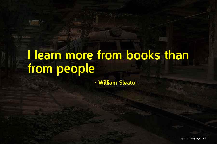 Leipziger Buchmesse Quotes By William Sleator Leipziger Buchmesse Quotes By William Sleator