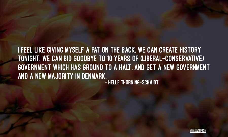 Leirint Quotes By Helle Thorning-Schmidt Leirint Quotes By Helle Thorning-Schmidt
