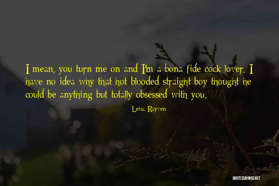 Leisa Rayven Quotes 1104929