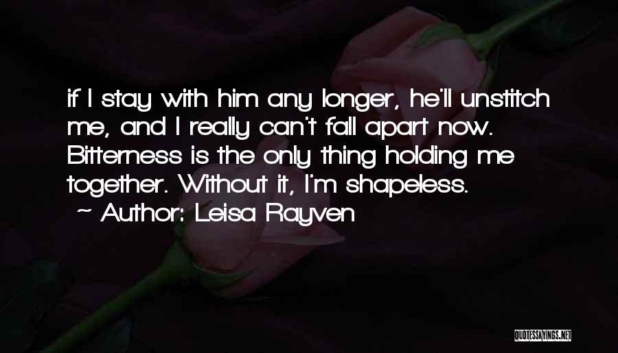 Leisa Rayven Quotes 1335708