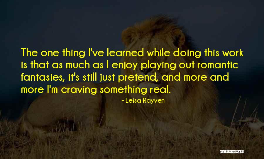 Leisa Rayven Quotes 1416333 Leisa Rayven Quotes 1416333