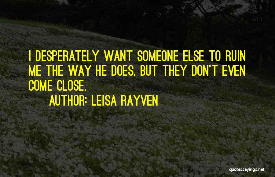 Leisa Rayven Quotes 1963319