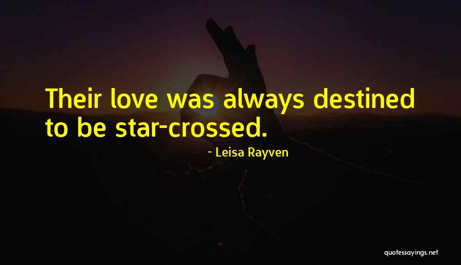 Leisa Rayven Quotes 2218743