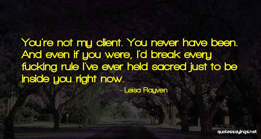 Leisa Rayven Quotes 502513