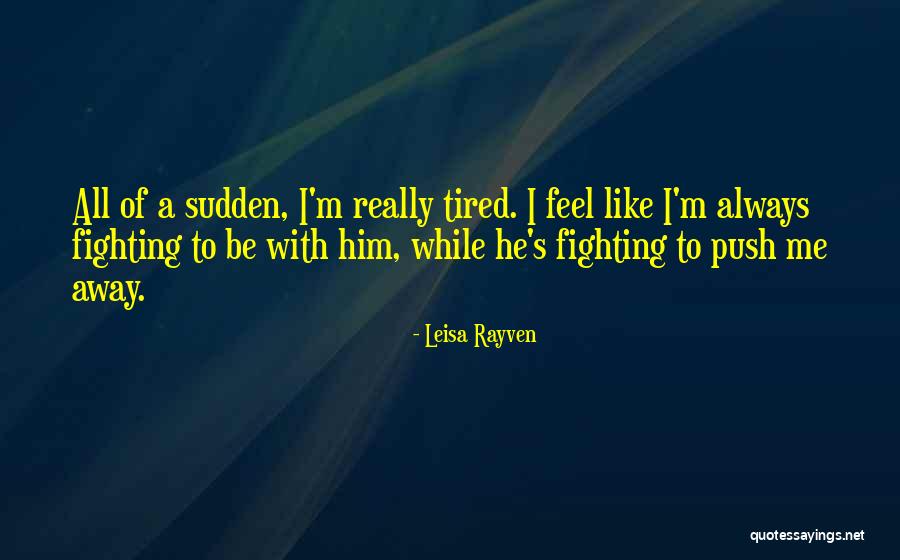 Leisa Rayven Quotes 767435