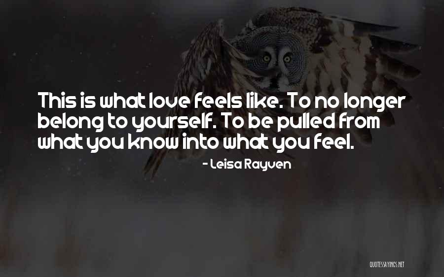 Leisa Rayven Quotes 860942