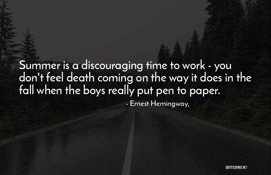 Leisano Quotes By Ernest Hemingway, Leisano Quotes By Ernest Hemingway,