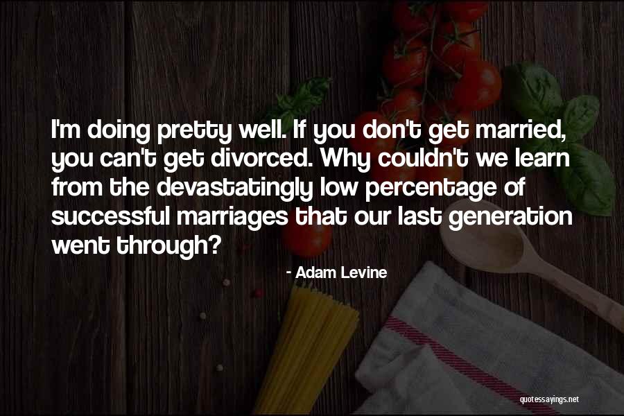 Leisegang 1dl Led Quotes By Adam Levine Leisegang 1dl Led Quotes By Adam Levine