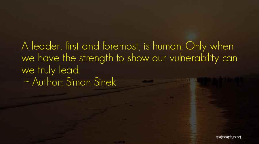 Leisel Rodas Quotes By Simon Sinek