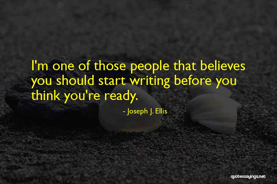 Leiserowitz Anthony Quotes By Joseph J. Ellis Leiserowitz Anthony Quotes By Joseph J. Ellis