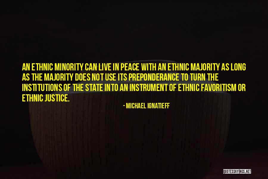 Leiserowitz Artist Quotes By Michael Ignatieff Leiserowitz Artist Quotes By Michael Ignatieff