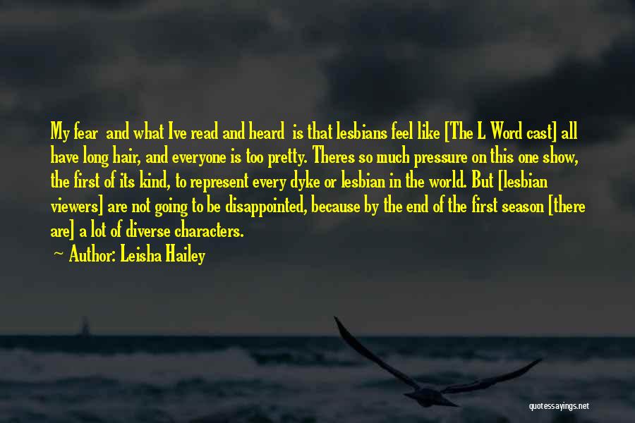 Leisha Hailey Quotes 743652