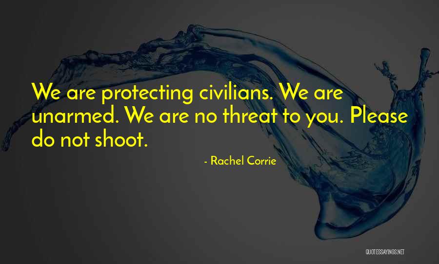 Leishla Gomez Quotes By Rachel Corrie Leishla Gomez Quotes By Rachel Corrie