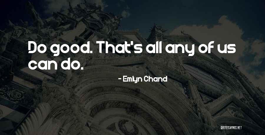 Leising Builders Quotes By Emlyn Chand Leising Builders Quotes By Emlyn Chand